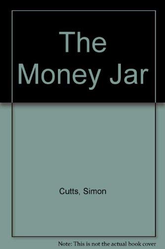 The Money Jar (9780906630150) by Horn, Erica Van; Cutts, Simon