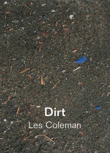 Stock image for DIRT AND OTHER WORKS. (SIGNED) for sale by Burwood Books