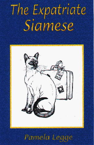 Stock image for The Expatriate Siamese for sale by Westland Books