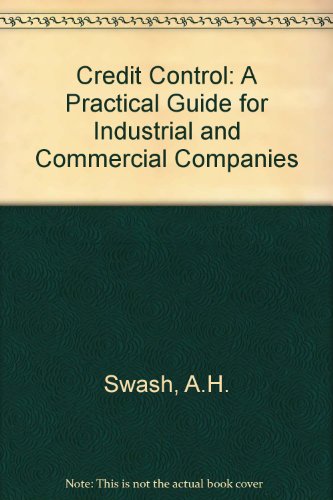 9780906653135: Credit Control: A Practical Guide for Industrial and Commercial Companies