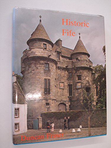 Imagen de archivo de Historic Fife a la venta por AwesomeBooks