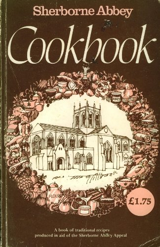 Stock image for Sherborne Abbey Cook Book for sale by WorldofBooks