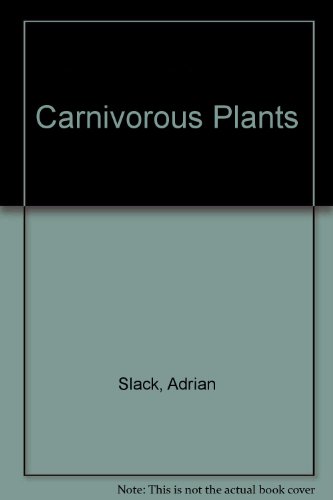 Imagen de archivo de Carnivorous Plants a la venta por Green Street Books