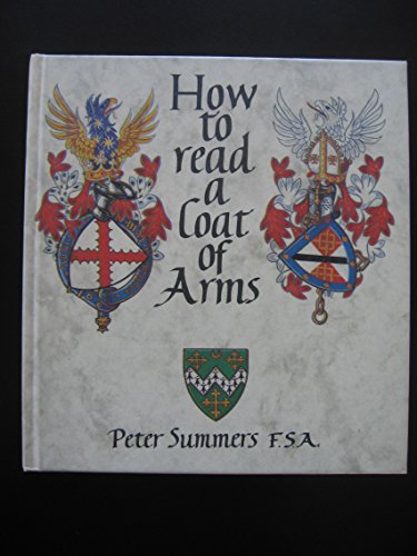 Imagen de archivo de How to Read a Coat of Arms a la venta por WorldofBooks