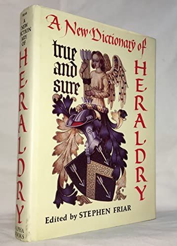 Stock image for A New Dictionary of Heraldry for sale by Better World Books Ltd