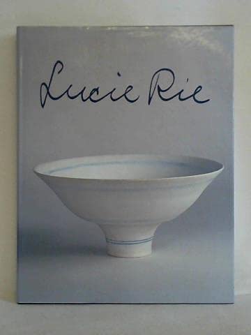 9780906670460: Lucie Rie
