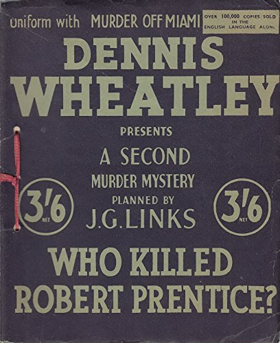 Who Killed Robert Prentice? (9780906671047) by Wheatley, Dennis