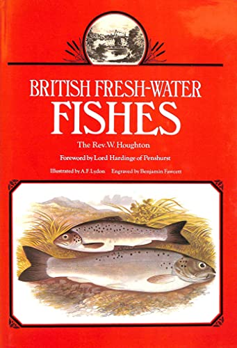 Beispielbild fr British Fresh-water Fishes zum Verkauf von Argosy Book Store, ABAA, ILAB