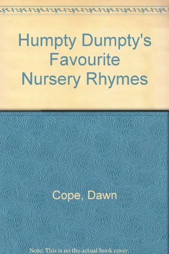 Stock image for Humpty Dumpty's Favourite Nursery Rhymes for sale by AwesomeBooks