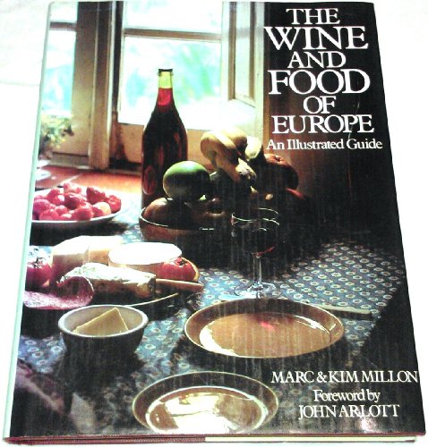 Imagen de archivo de Wine and Food of Europe a la venta por AwesomeBooks