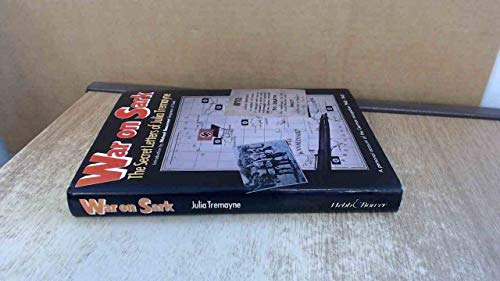 War On Sark: The Secret Letters Of Julia Tremayne