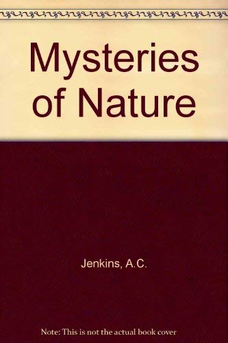 Stock image for Mysteries of Nature for sale by Samuel H. Rokusek, Bookseller