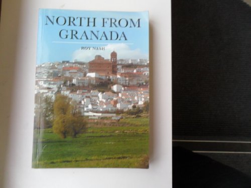9780906672471: North from Granada: A Walking Tour from Granada to Toledo and Madrid in a Direct Line (Oleander Travel Books) [Idioma Ingls]