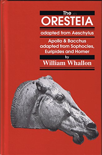 Stock image for The Oresteia/Apollo & Bacchus for sale by Xochi's Bookstore & Gallery