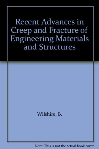 Imagen de archivo de Recent Advances in Creep and Fracture of Engineering Materials and Structures a la venta por Anybook.com