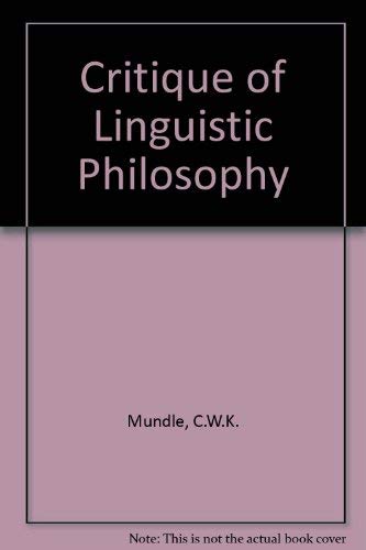 Stock image for A Critique of Linguistic Philosophy for sale by Anybook.com