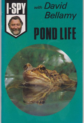 Beispielbild fr Pond Life (I-Spy with David Bellamy) zum Verkauf von WorldofBooks