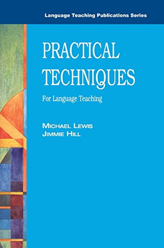 Imagen de archivo de Practical Techniques for Language Teaching (LTP teacher training) (Language Teaching Publications) a la venta por Brit Books