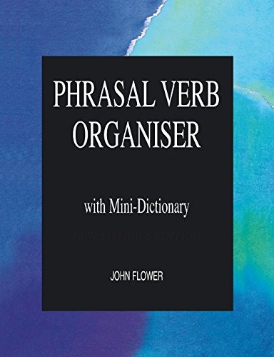 Beispielbild fr Phrasal Verb Organiser : with Mini-Dictionary zum Verkauf von Cambridge Rare Books