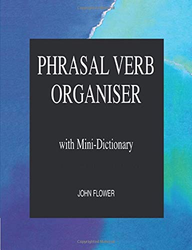Imagen de archivo de Phrasal Verb Organiser (Phrasal Verbs) (LTP Orgniser Series) a la venta por Greener Books