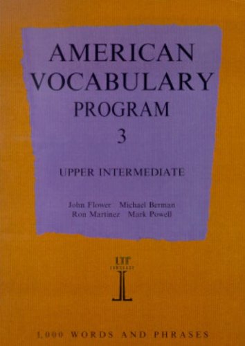 Imagen de archivo de American Vocabulary Program 3 Program 3 : Upper Intermediate a la venta por Better World Books