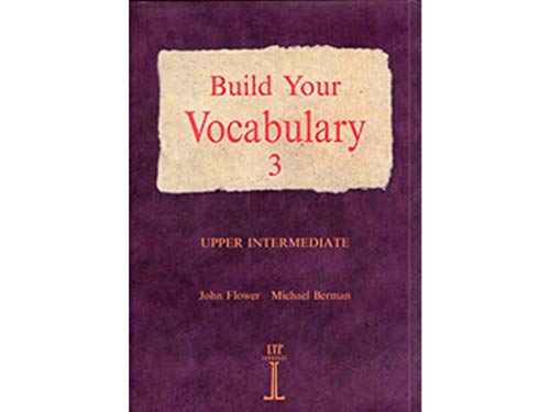 Beispielbild fr Build Your Vocabulary - Upper Intermediate zum Verkauf von Better World Books