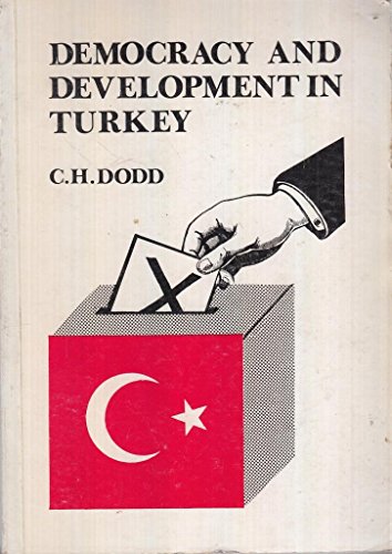 Beispielbild fr Democracy and Development in Turkey zum Verkauf von Anybook.com