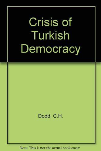 9780906719053: Crisis of Turkish Democracy