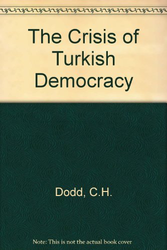9780906719169: The Crisis of Turkish Democracy