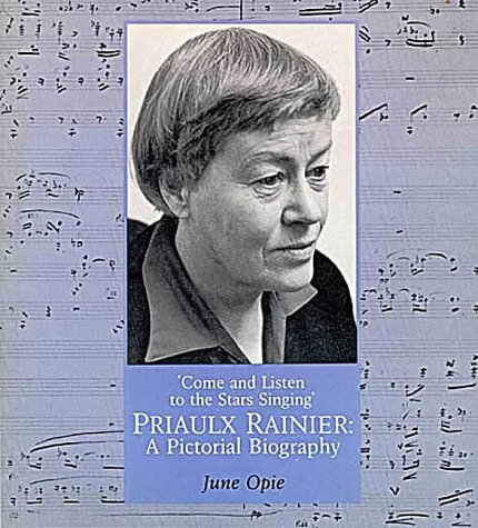 9780906720172: Come and Listen to the Stars Singing: Priaulx Rainier - A Pictorial Biography