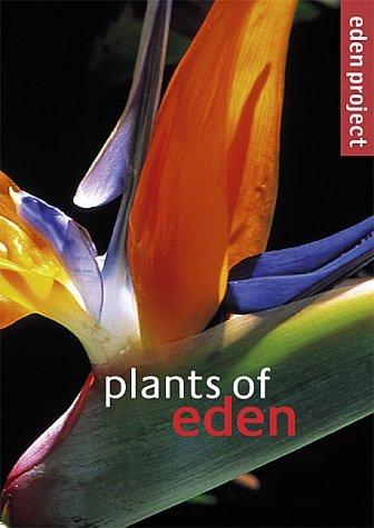 Beispielbild fr Plants of Eden (Eden project) zum Verkauf von Reuseabook
