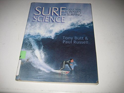 Imagen de archivo de Surf Science: An Introduction to Waves for Surfing a la venta por Brit Books