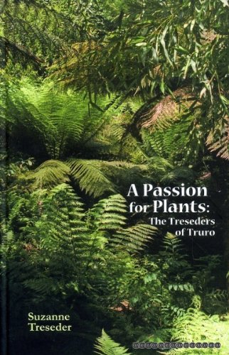9780906720387: A Passion for Plants: The Treseders of Truro