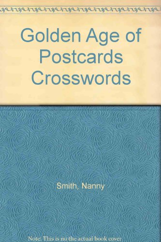 Golden Age of Postcards Crosswords (9780906726044) by Jean Smith