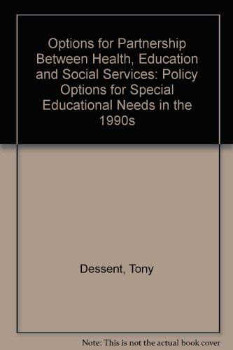 9780906730850: Options for Partnership Between Health, Education and Social Services: Policy Options for Special Educational Needs in the 1990s