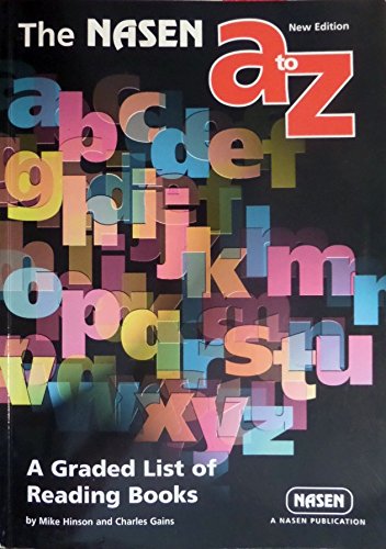 The Nasen A-Z: a Graded List of Reading Books (9780906730881) by Hinson, Mike; Gains, Charles