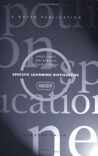 Spotlight on Special Educational Needs - Specific Learning Difficulties