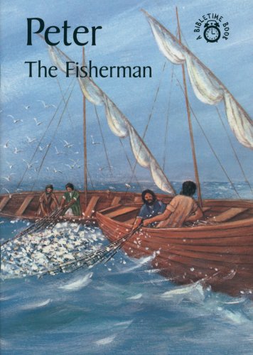 Beispielbild fr Peter: The Fisherman (Bibletime Books S.) zum Verkauf von WorldofBooks