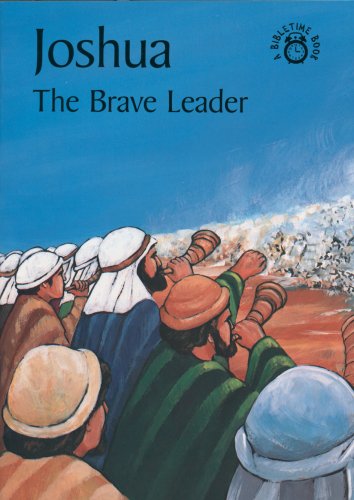 Beispielbild fr Joshua: The Brave Leader (Bibletime Books S.) zum Verkauf von WorldofBooks