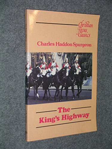 Beispielbild fr The King's Highway (The Spurgeon Collection) zum Verkauf von medimops