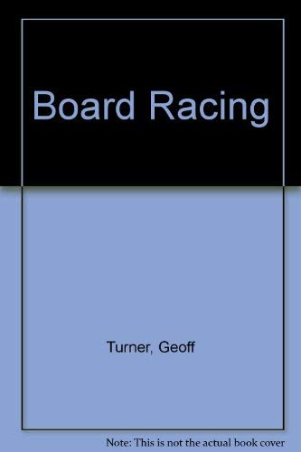 Beispielbild fr Board Racing zum Verkauf von Better World Books