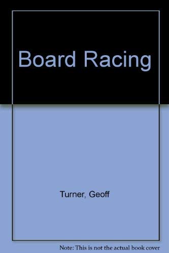 Imagen de archivo de Board Racing a la venta por Better World Books