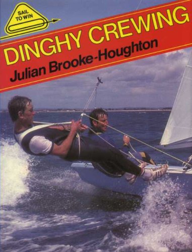 9780906754160: Dinghy Crewing (Sail to Win S.)
