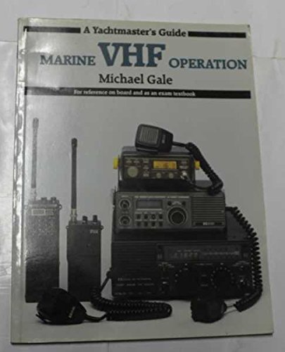 9780906754276: Marine VHF Operation