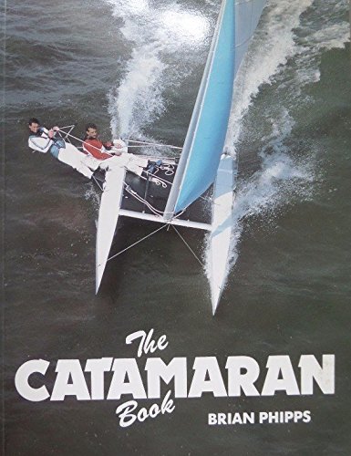 9780906754443: The Catamaran Book