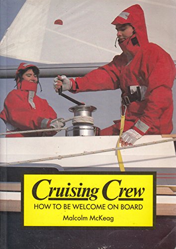 Imagen de archivo de Cruising Crew: How to be Welcome on Board a la venta por medimops