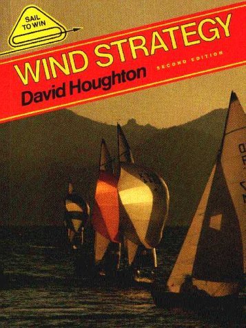 Beispielbild fr Wind Strategy: Sail to Win zum Verkauf von Ryde Bookshop Ltd