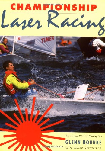 Stock image for Championship Laser Racing for sale by Better World Books