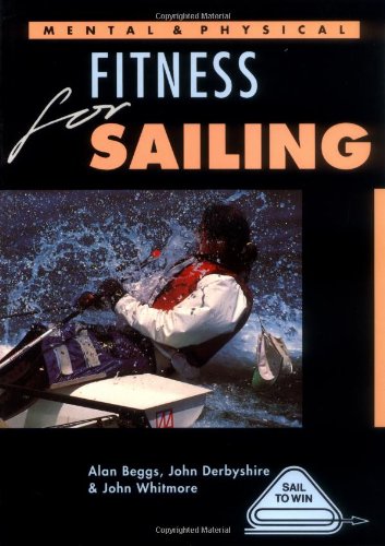 Beispielbild fr Mental and Physical Fitness for Sailing zum Verkauf von WorldofBooks