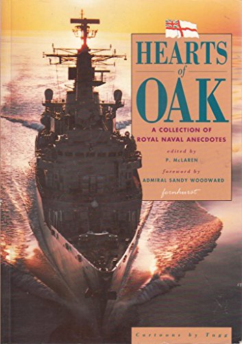 Imagen de archivo de Hearts of Oak: A Collection of Royal Navy Anecdotes a la venta por WorldofBooks